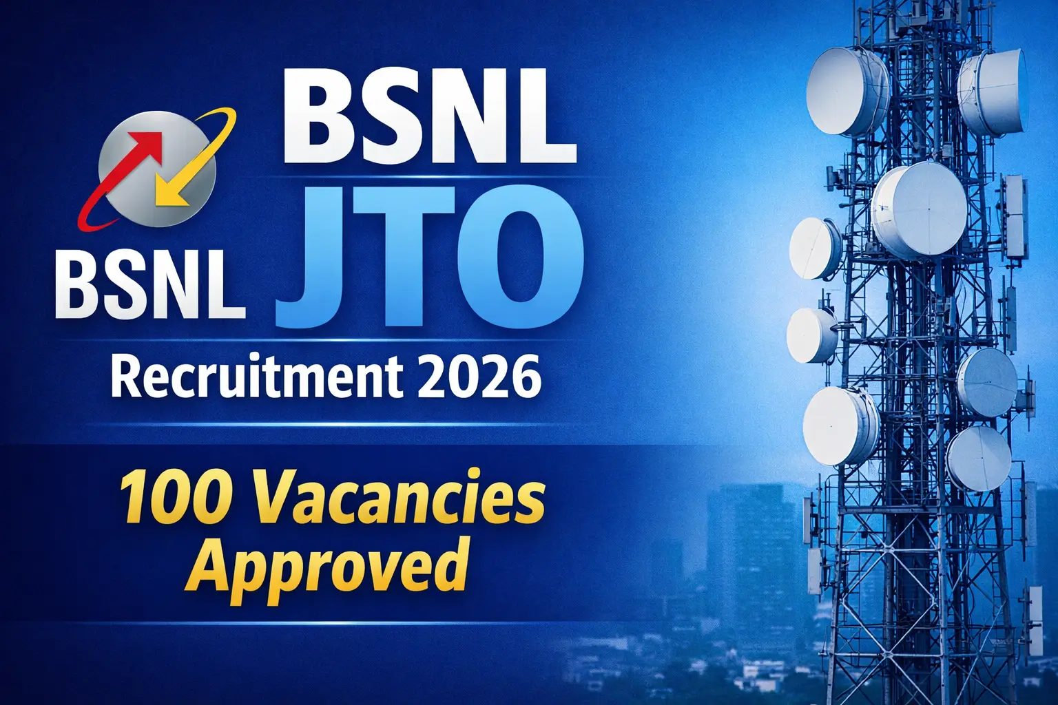 BSNL JTO Recruitment 2026 notification for 100 Junior Telecom Officer posts