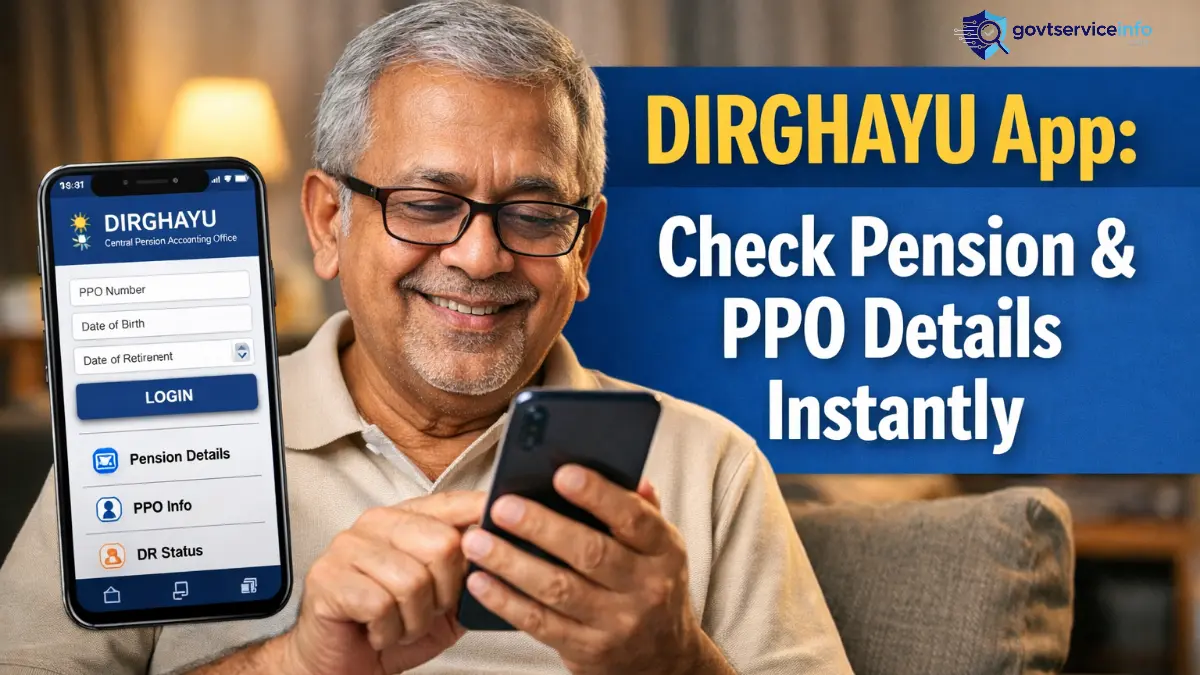 Dirghayu App showing central government pension details and PPO information on mobile
