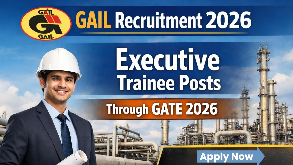GAIL Executive Trainee Recruitment 2026 through GATE 2026 notification for 70 vacancies