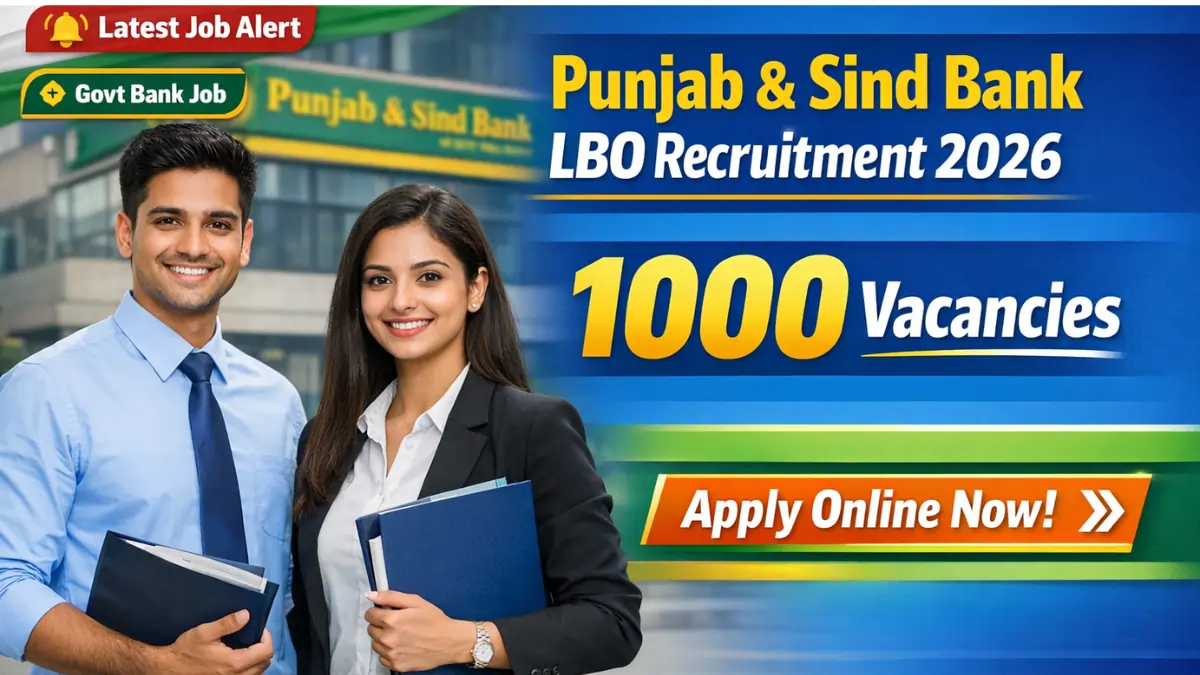 Punjab Sind Bank LBO Recruitment 2026 1000 Vacancies Apply Online
