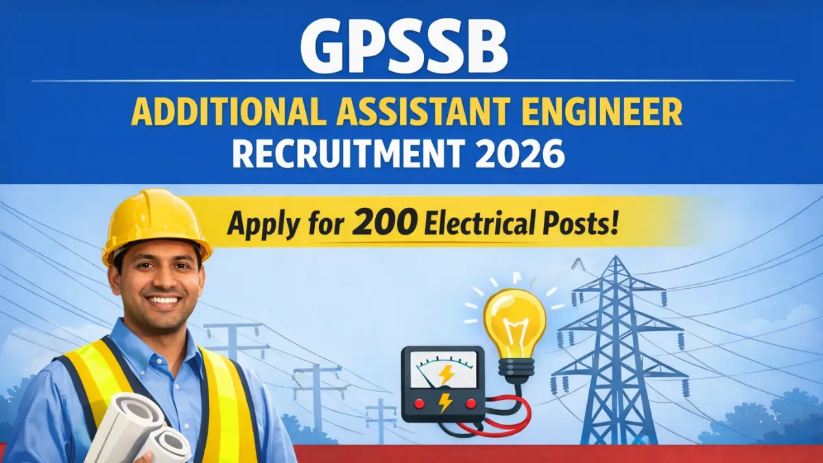 GPSSB Additional Assistant Engineer Recruitment 2026 apply for 200 electrical posts with engineer holding blueprint