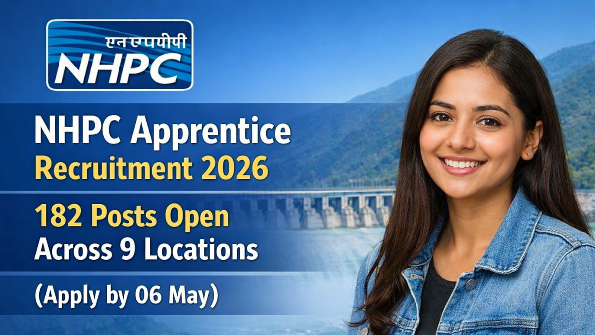 NHPC Apprentice Recruitment 2026 notification with 182 posts available across 9 locations apply before 06 May