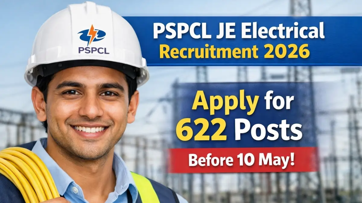 PSPCL JE Electrical Recruitment 2026 apply online for 622 posts before 10 May