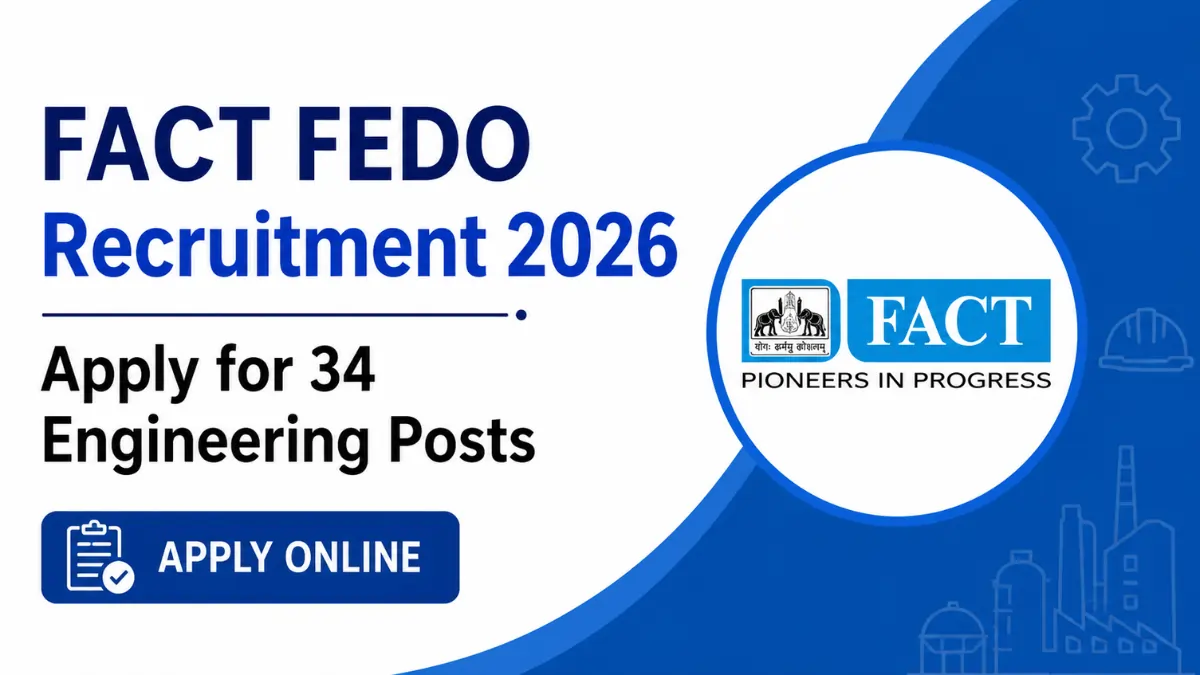 FACT FEDO Recruitment 2026 notification banner for 34 engineering posts apply online