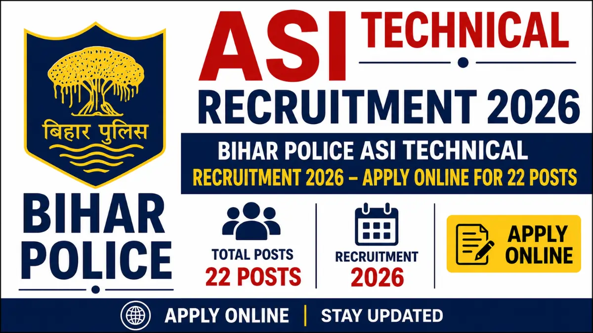 Bihar Police ASI Technical Recruitment 2026 apply online banner for 22 ASI Technical posts