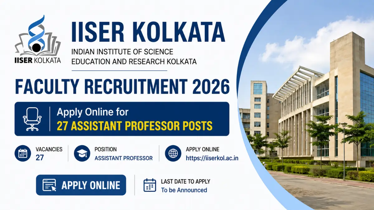 IISER Kolkata Faculty Recruitment 2026 notification banner for 27 Assistant Professor vacancies apply online