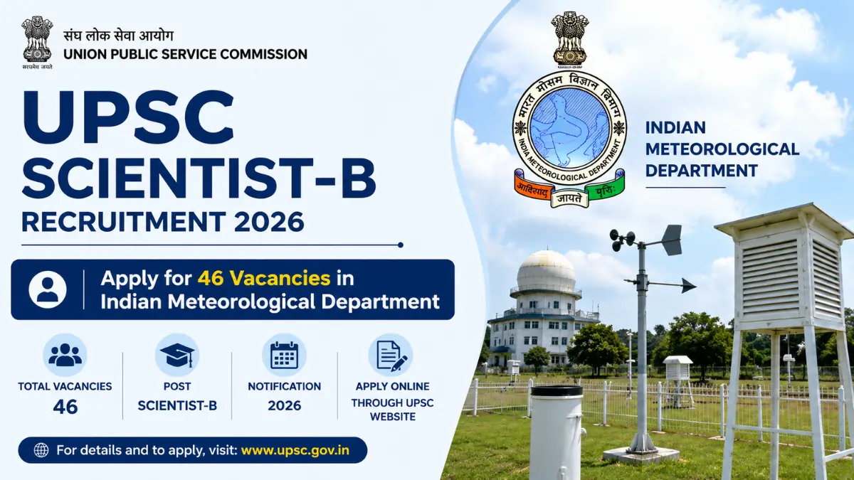 UPSC Scientist-B Recruitment 2026 notification for 46 vacancies in Indian Meteorological Department with meteorological equipment background