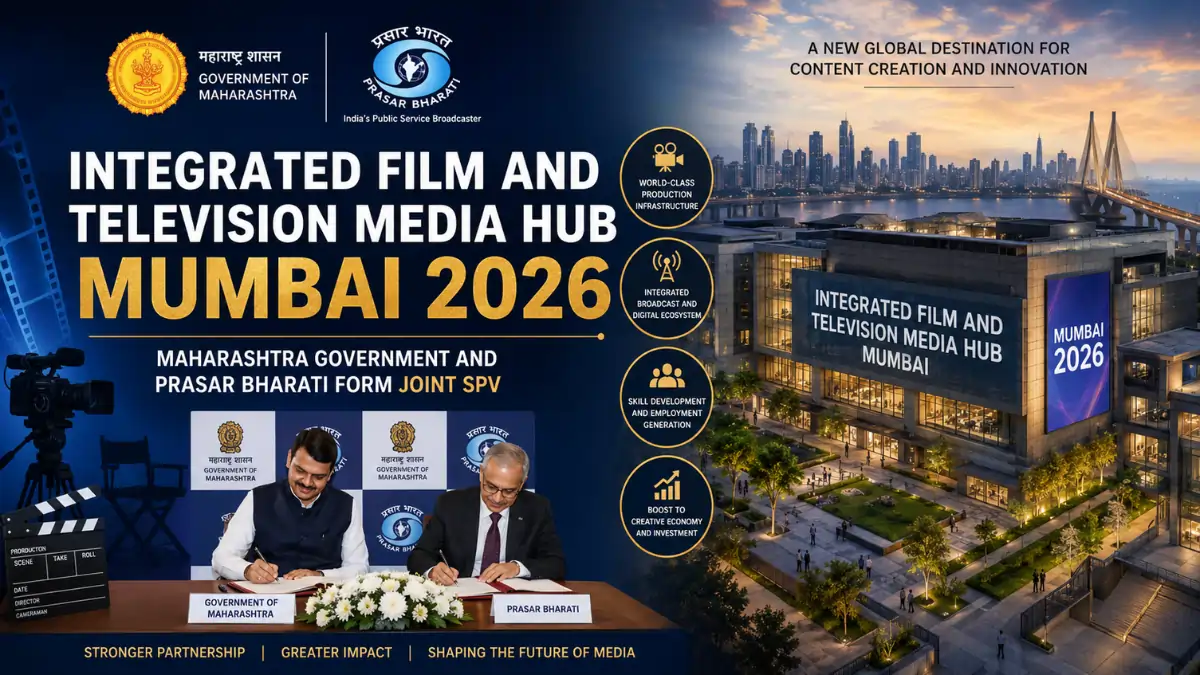 Prasar Bharati & Maharashtra SPV for Mumbai Film & TV Media Hub 2026