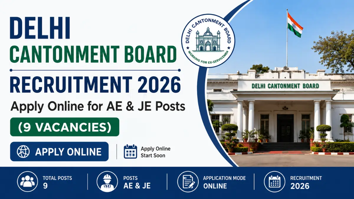 Delhi Cantonment Board Recruitment 2026 notification for AE and JE posts with 9 vacancies. Apply online for Assistant Engineer and Junior Engineer positions.