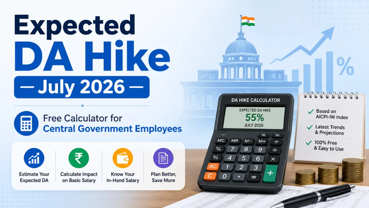 Expected DA Hike July 2026 banner showing DA calculator for Central Government employees with salary estimation, DA percentage projection, and financial planning tools.