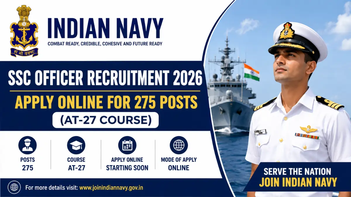 Indian Navy SSC Officer Recruitment 2026 Apply Online for 275 SSC Officer Posts under AT-27 Course