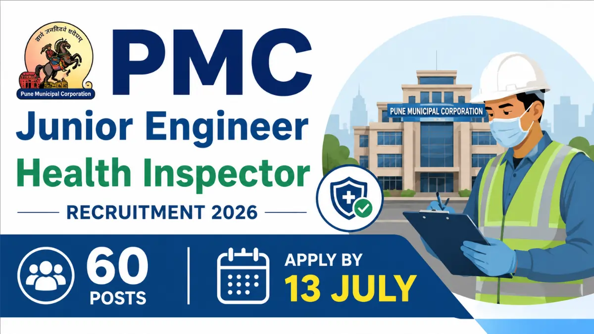 PMC Recruitment 2026 Junior Engineer and Health Inspector Recruitment 2026 notification showing 60 vacancies with application deadline of 13 July.