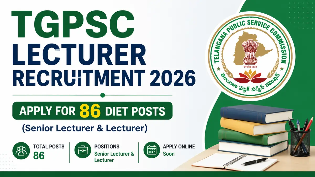 TGPSC Lecturer Recruitment 2026 for 86 DIET Senior Lecturer and Lecturer Posts