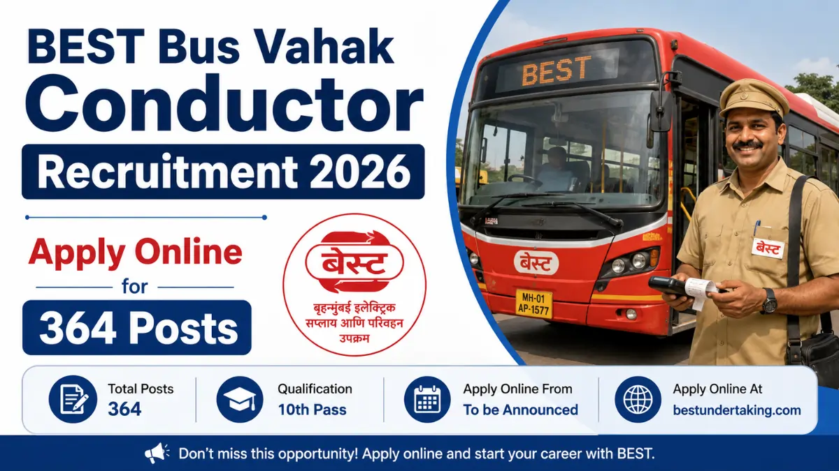 BEST Bus Vahak Conductor Recruitment 2026 notification for 364 conductor posts with online application details.
