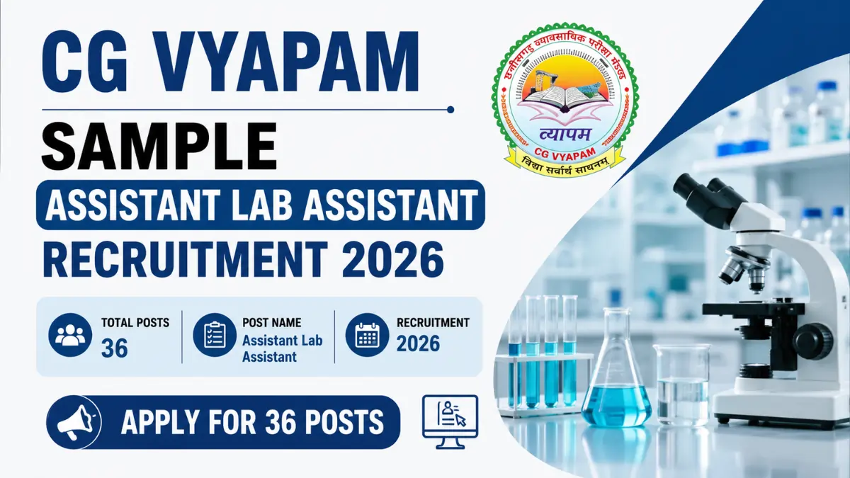 CG Vyapam Sample Assistant Recruitment 2026 notification for 36 Assistant Lab Assistant posts, apply online.