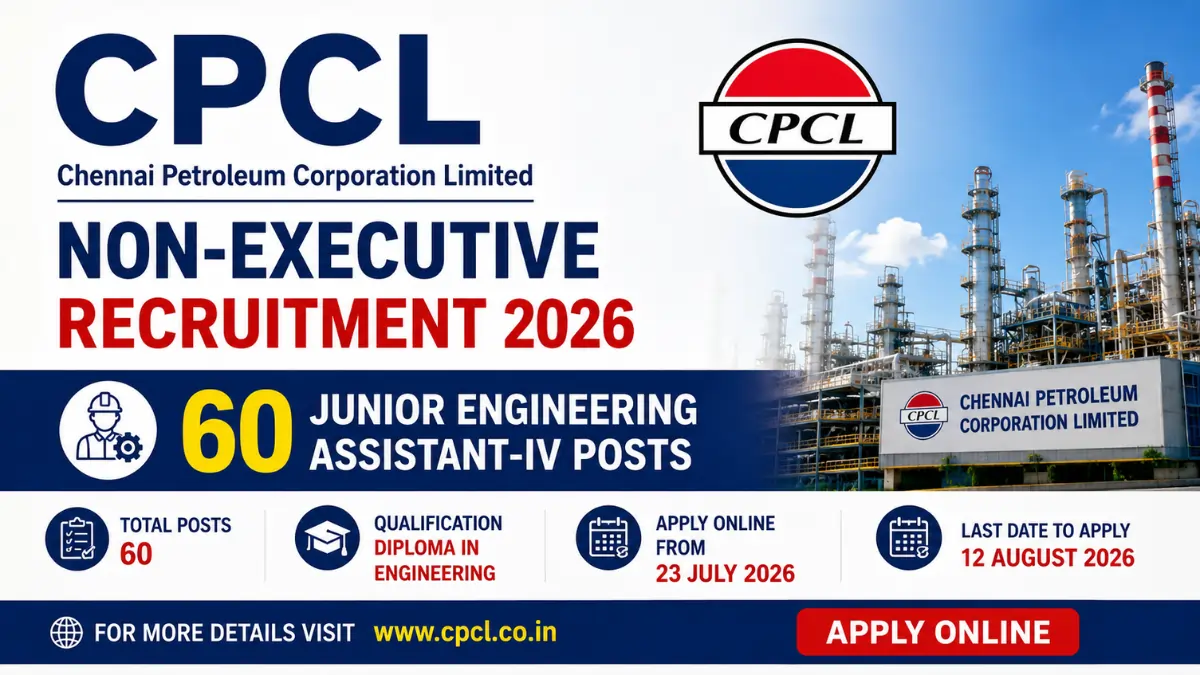 CPCL Non-Executive Recruitment 2026 notification for 60 Junior Engineering Assistant-IV posts, apply online.