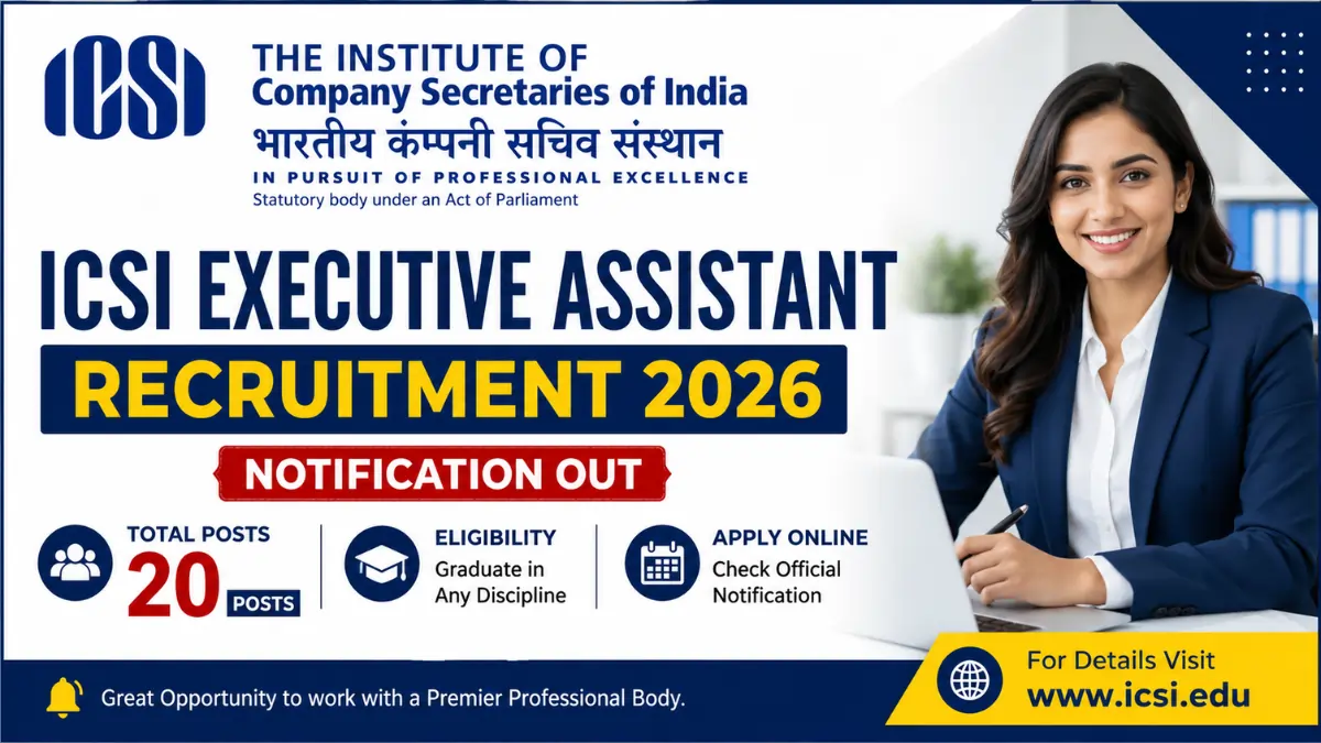 ICSI Executive Assistant Recruitment 2026 notification announcing 20 Executive Assistant posts with eligibility, application details, and latest job update.