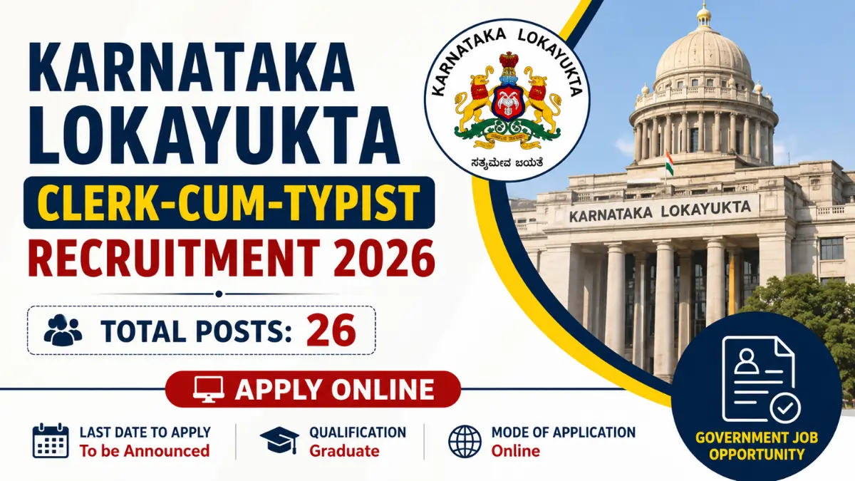 Karnataka Lokayukta Clerk-cum-Typist Recruitment 2026 notification for 26 vacancies with online application details.