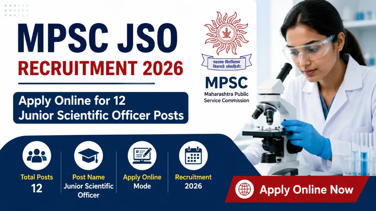 MPSC JSO Recruitment 2026 notification for 12 Junior Scientific Officer posts with online application details.