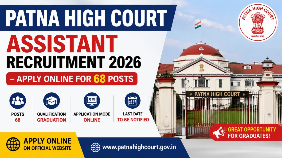 Patna High Court Assistant Recruitment 2026 notification for 68 Assistant posts, apply online.