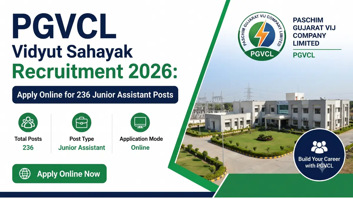 PGVCL Vidyut Sahayak Recruitment 2026 notification for 236 Junior Assistant posts with online application details.