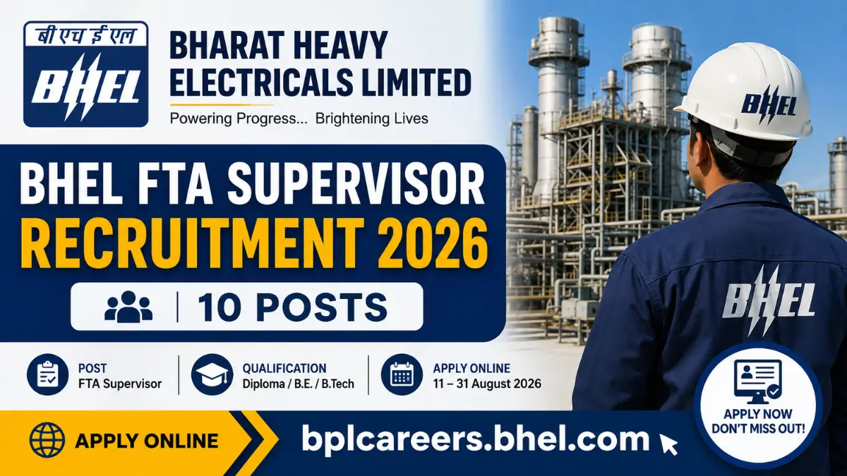BHEL FTA Supervisor Recruitment 2026 for 10 Supervisor Posts