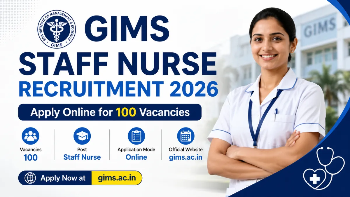 GIMS Staff Nurse Recruitment 2026 – Apply Online for 100 Vacancies