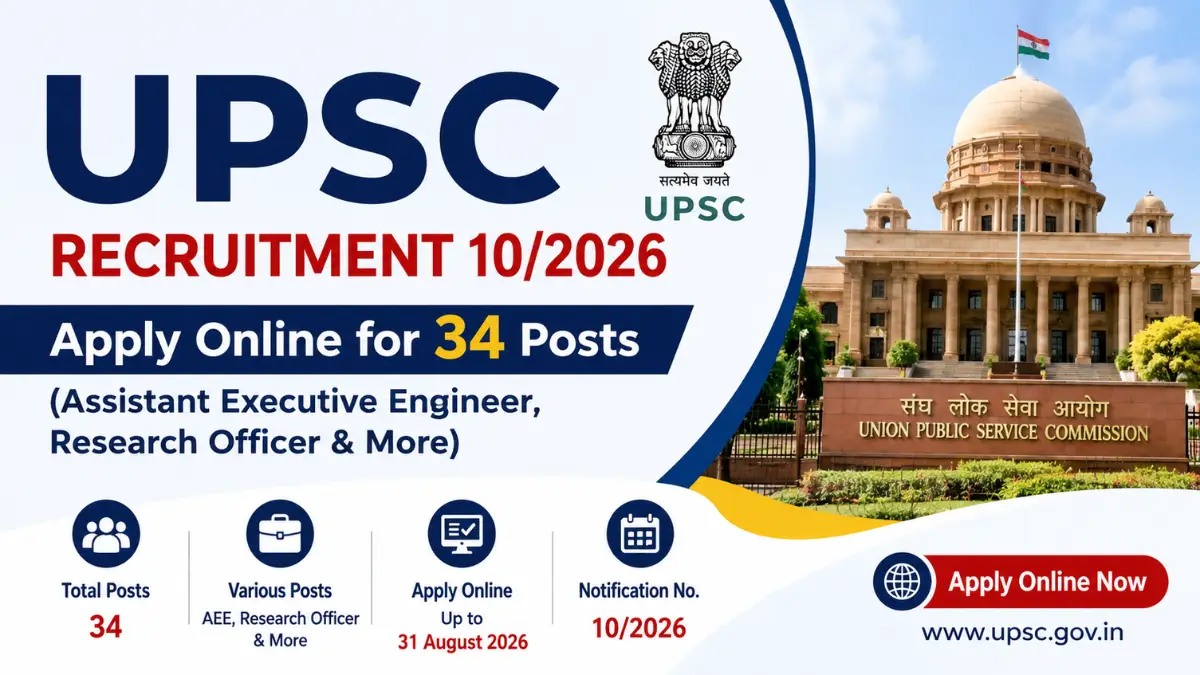 UPSC Recruitment 10/2026 – Apply Online for 34 Posts