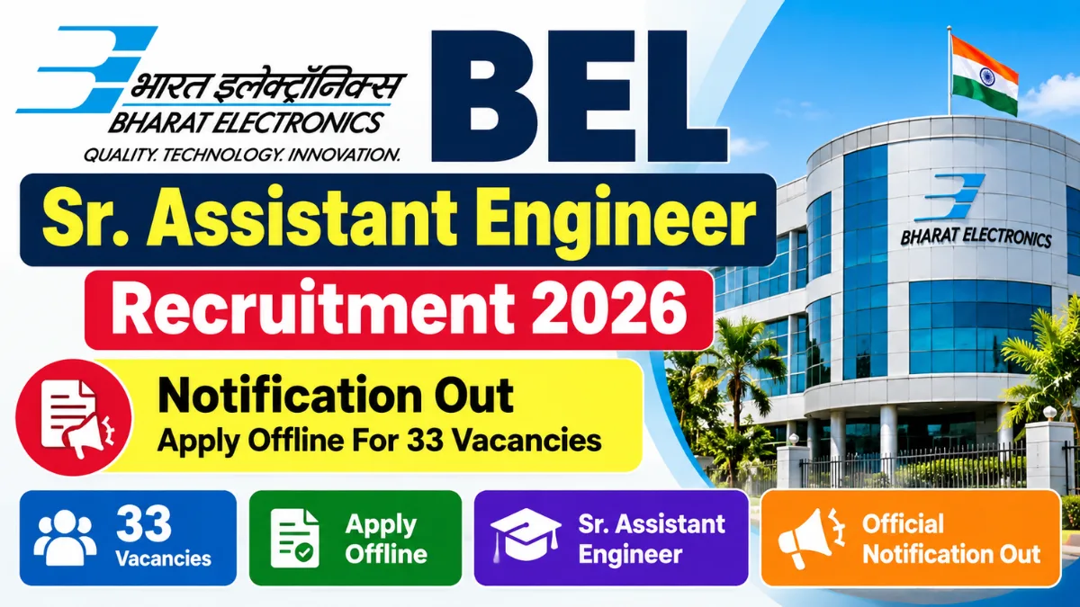 BEL Sr. Assistant Engineer Recruitment 2026 notification banner for 33 vacancies